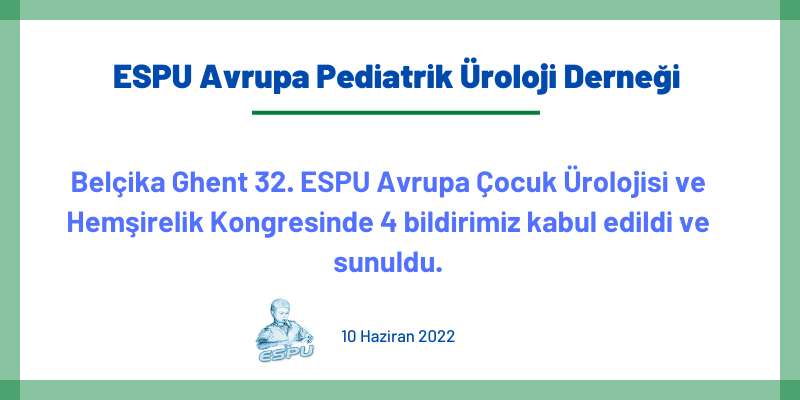 ESPU Avrupa Pediatrik Üroloji Derneği